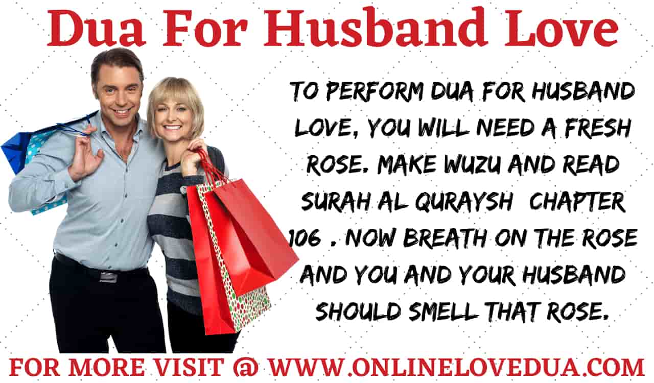 Dua for husband Love and Attraction, Dua for husband, dua for husband love, dua for love between husband and wife, dua for husband and wife, dua for my husband