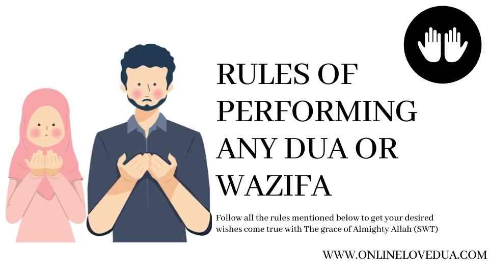 Rules of Performing Any Dua or Wazifa