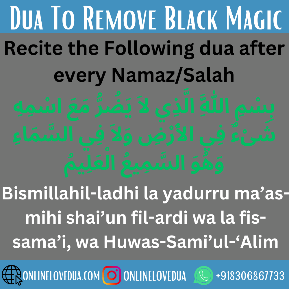 Best Dua to remove black magic and cure its evil effects forever