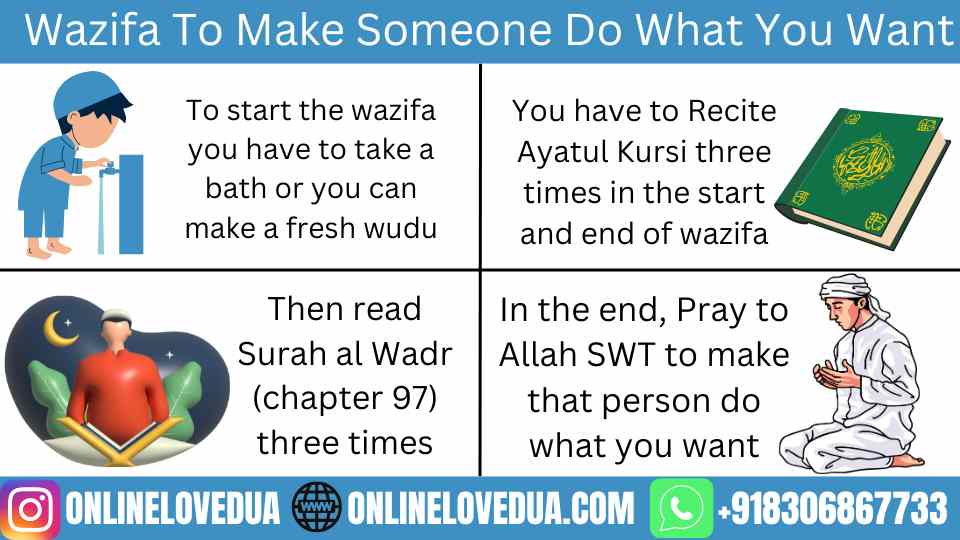 Wazifa To Make Someone Do What You Want